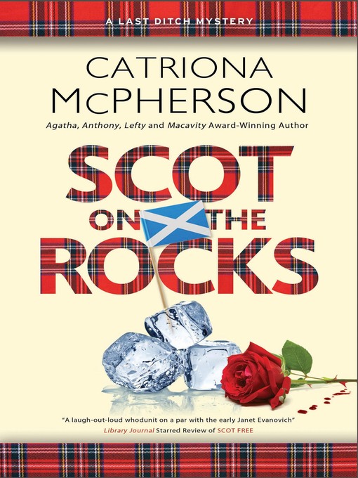 Title details for Scot on the Rocks by Catriona McPherson - Wait list